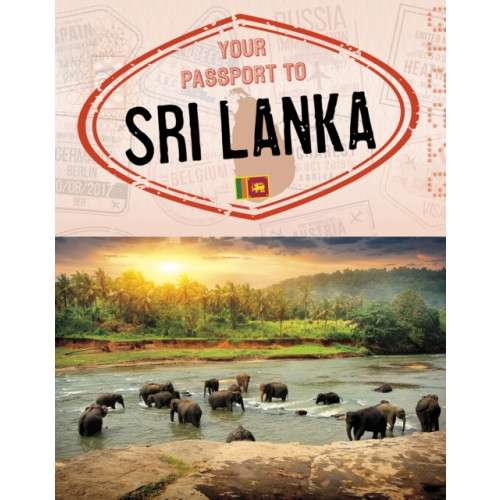 Capstone Global Library Ltd Your Passport to Sri Lanka (inbunden, eng)