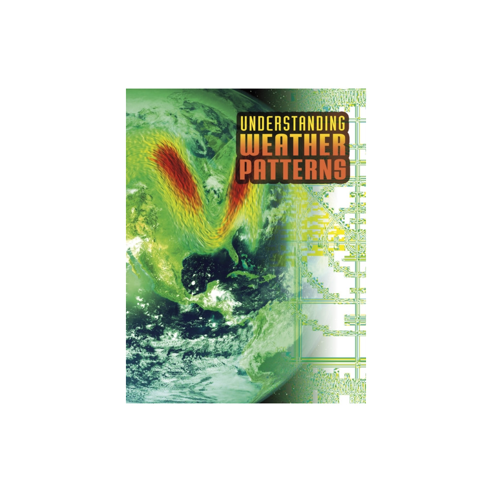 Produktbild för Understanding Weather Patterns (häftad, eng)