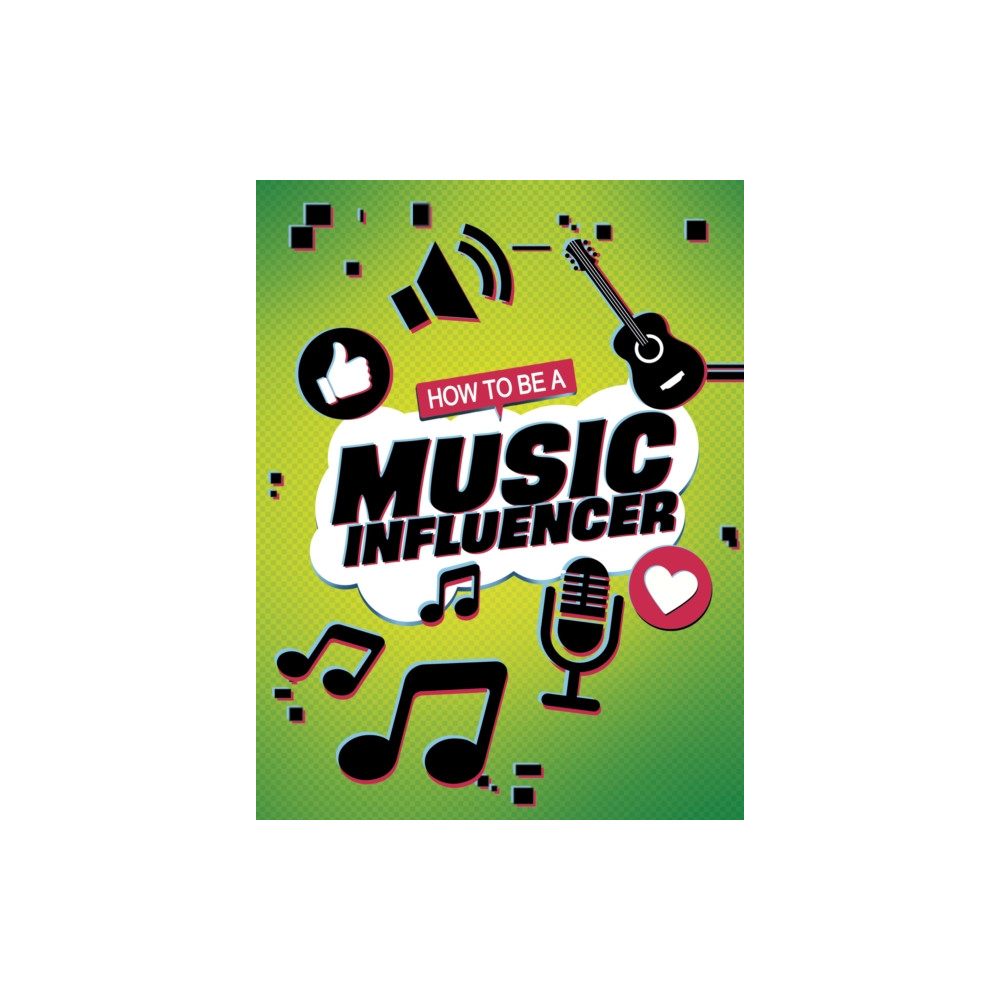 Produktbild för How to be a Music Influencer (häftad, eng)