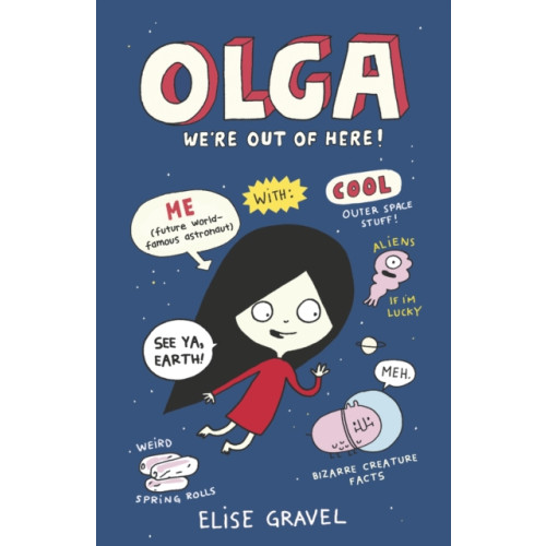 Walker Books Ltd Olga: We're Out of Here! (häftad, eng)
