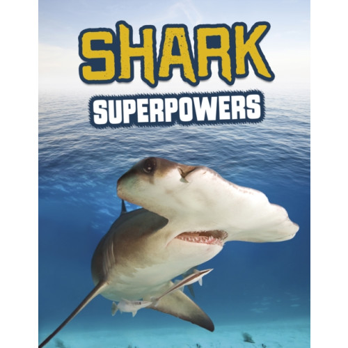 Capstone Global Library Ltd Shark Superpowers (häftad, eng)