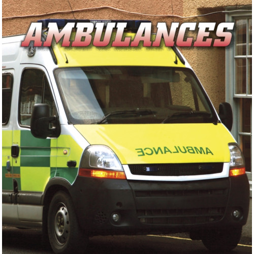 Capstone Global Library Ltd Ambulances (häftad, eng)
