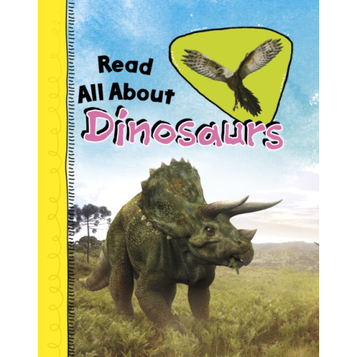 Capstone Global Library Ltd Read All About Dinosaurs (häftad, eng)