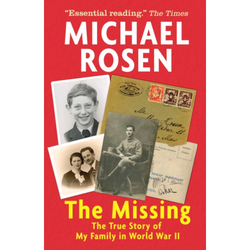 Walker Books Ltd The Missing: The True Story of My Family in World War II (häftad, eng)