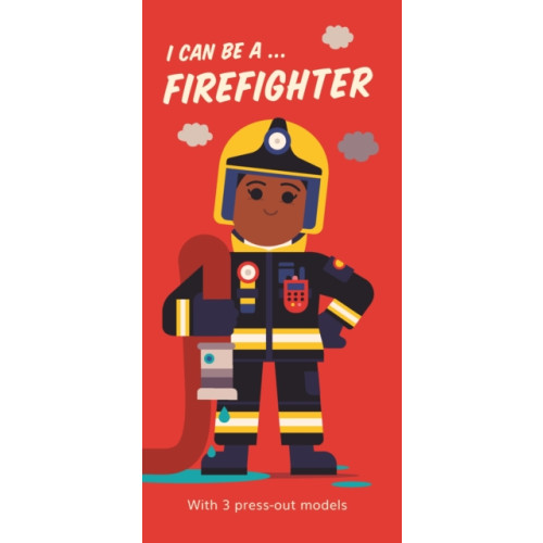 Walker Books Ltd I Can Be A ... Firefighter (bok, board book, eng)