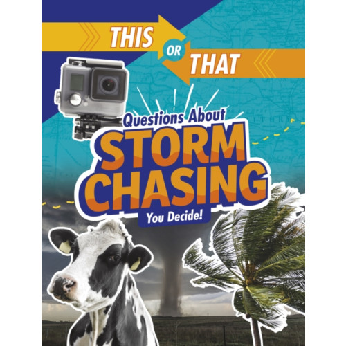 Capstone Global Library Ltd This or That Questions About Storm Chasing (inbunden, eng)