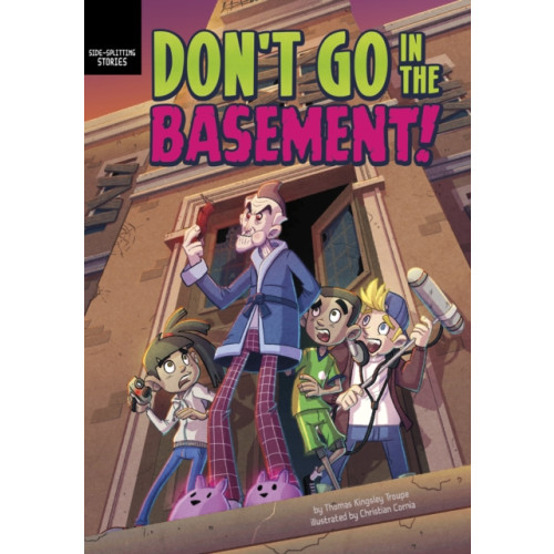 Capstone Global Library Ltd Don't Go in the Basement! (häftad, eng)