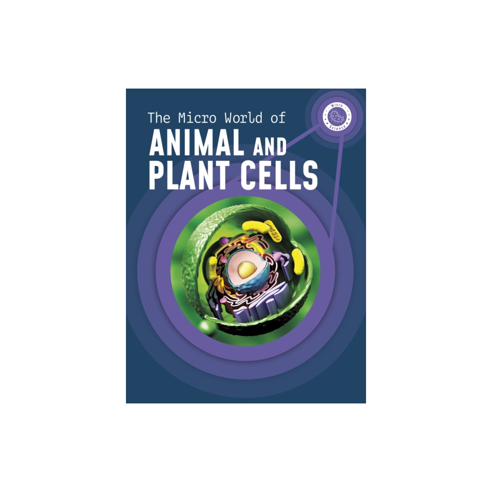 Produktbild för The Micro World of Animal and Plant Cells (häftad, eng)