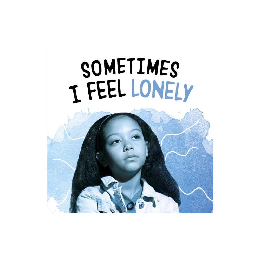 Produktbild för Sometimes I Feel Lonely (häftad, eng)