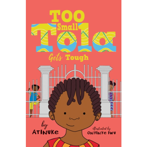 Walker Books Ltd Too Small Tola Gets Tough (häftad, eng)