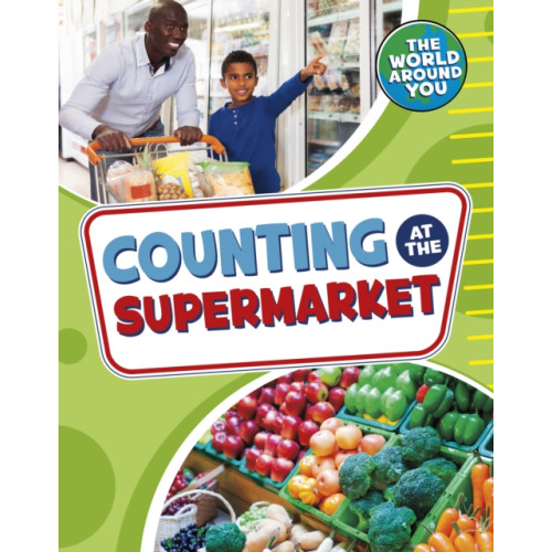 Capstone Global Library Ltd Counting at the Supermarket (häftad, eng)