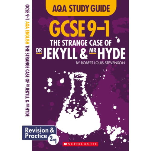 Scholastic The Strange Case of Dr Jekyll and Mr Hyde AQA English Literature (häftad, eng)