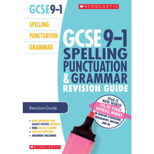 Scholastic Spelling, Punctuation and Grammar Revision Guide for All Boards (häftad, eng)