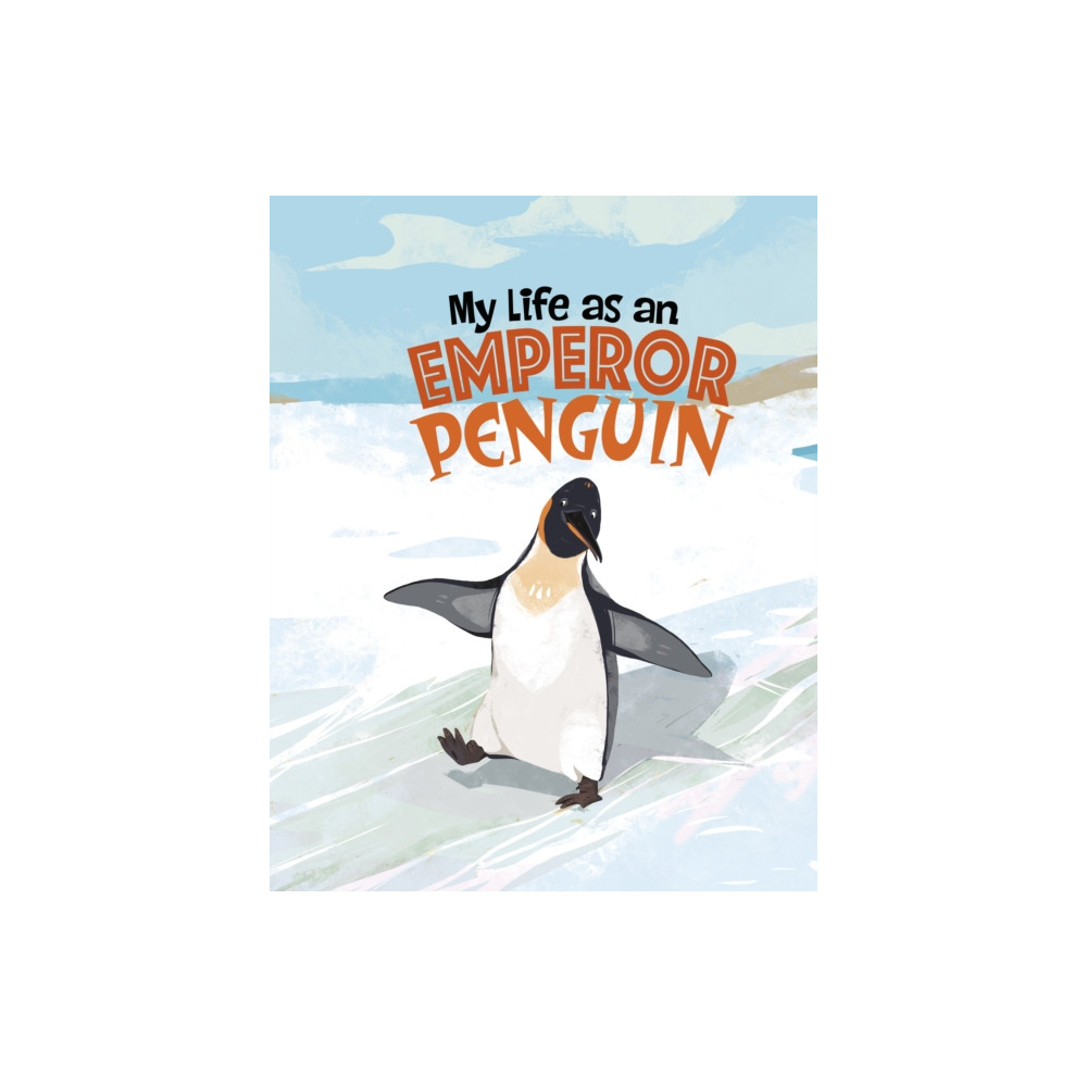 Produktbild för My Life as an Emperor Penguin (häftad, eng)
