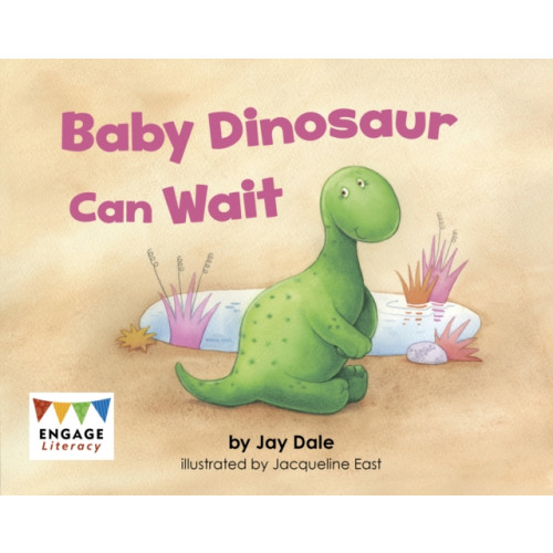 Capstone Global Library Ltd Baby Dinosaur Can Wait (häftad, eng)