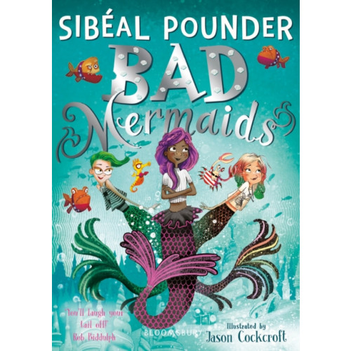 Bloomsbury Publishing PLC Bad Mermaids (häftad)