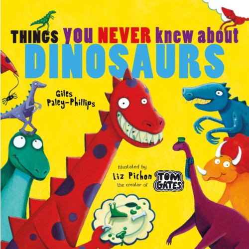 Scholastic Things You Never Knew About Dinosaurs (NE PB) (häftad, eng)