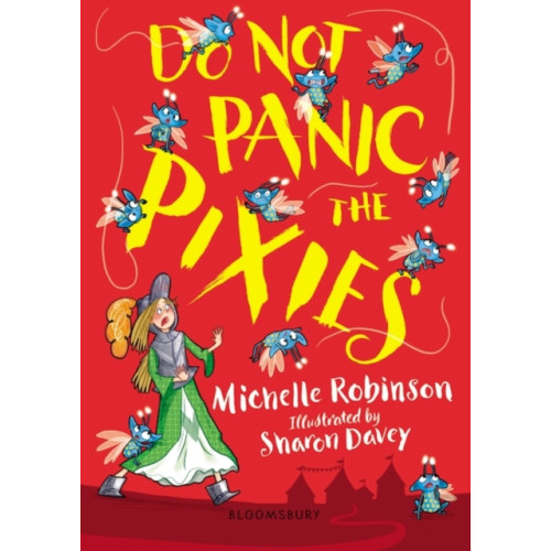 Bloomsbury Publishing PLC Do Not Panic the Pixies (häftad, eng)