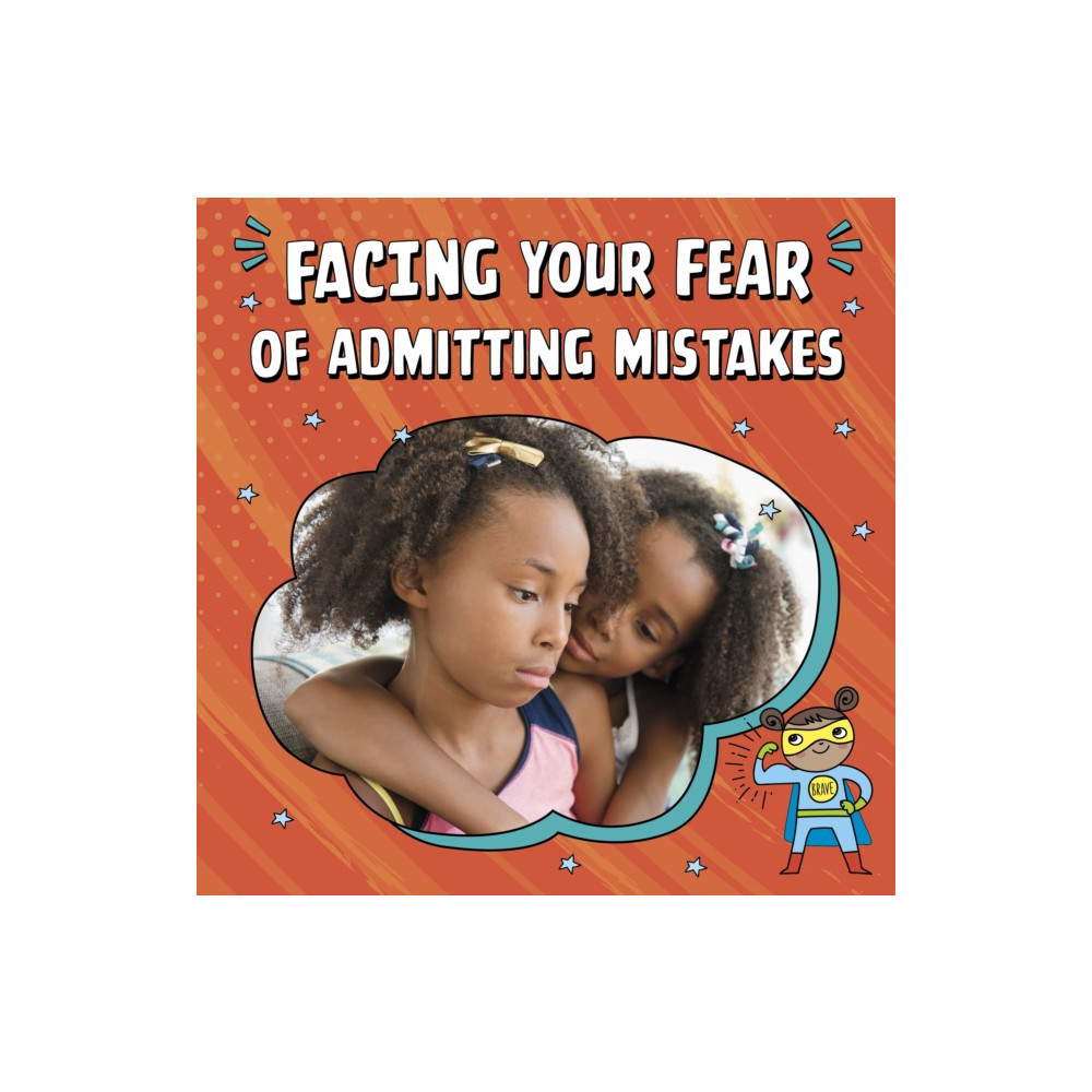 Produktbild för Facing Your Fear of Admitting Mistakes (inbunden, eng)