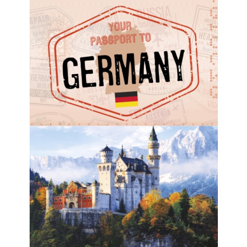 Capstone Global Library Ltd Your Passport to Germany (häftad, eng)