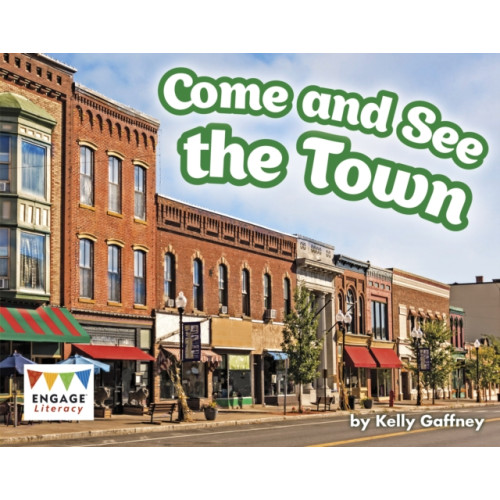 Capstone Global Library Ltd Come and See the Town (häftad, eng)