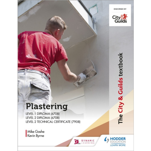 Hodder Education The City & Guilds Textbook: Plastering for Levels 1 and 2 (häftad, eng)