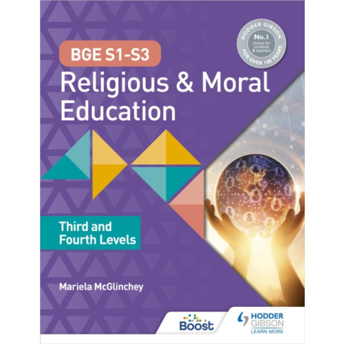 Hodder Education BGE S1-S3 Religious and Moral Education: Third and Fourth Levels (häftad, eng)