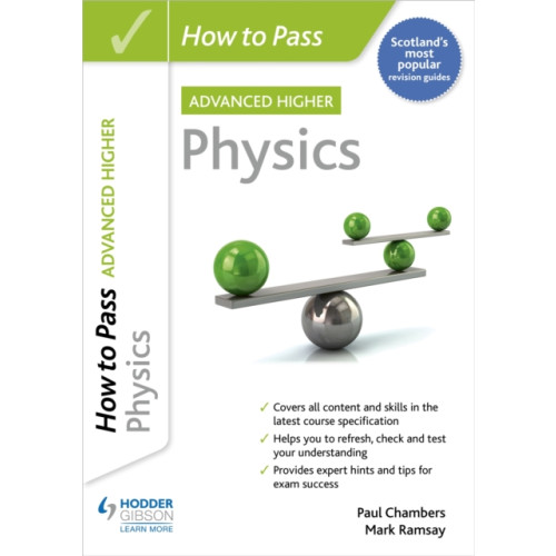 Hodder Education How to Pass Advanced Higher Physics (häftad)