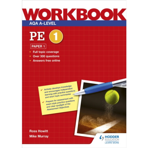 Hodder Education AQA A-level PE Workbook 1: Paper 1 (häftad)