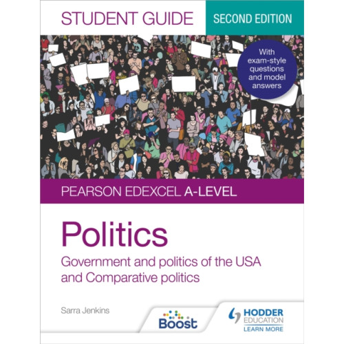 Hodder Education Pearson Edexcel A-level Politics Student Guide 2: Government and Politics of the USA and Comparative Politics Second Edition (häftad, eng)