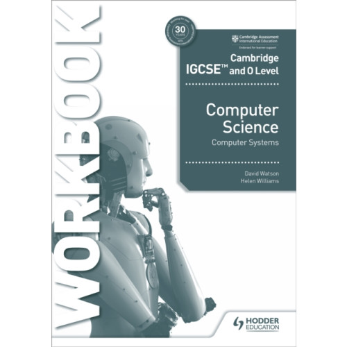 Hodder Education Cambridge IGCSE and O Level Computer Science Computer Systems Workbook (häftad)