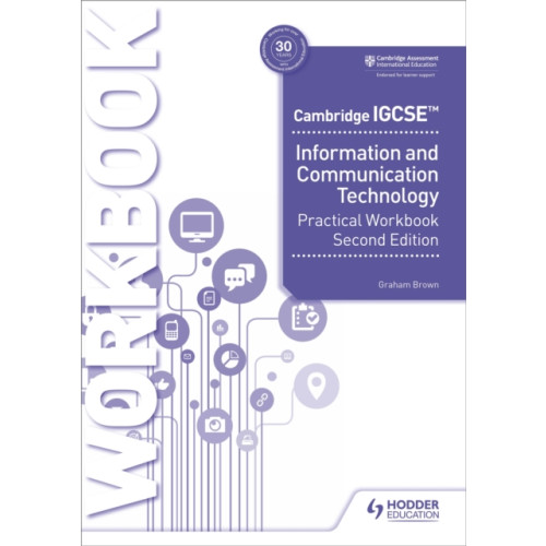 Hodder Education Cambridge IGCSE Information and Communication Technology Practical Workbook Second Edition (häftad)