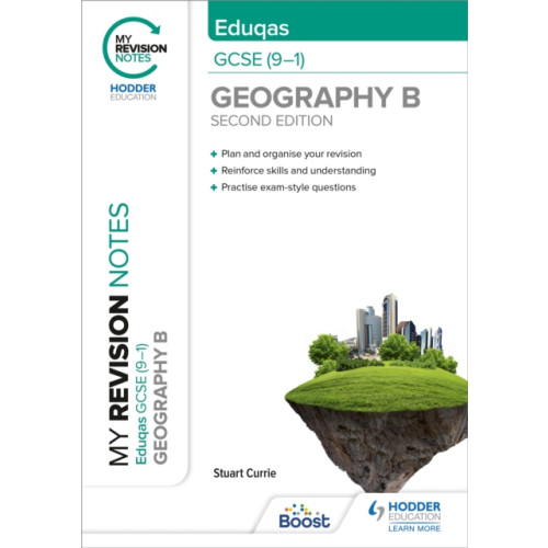 Hodder Education My Revision Notes: Eduqas GCSE (9–1) Geography B Second Edition (häftad)