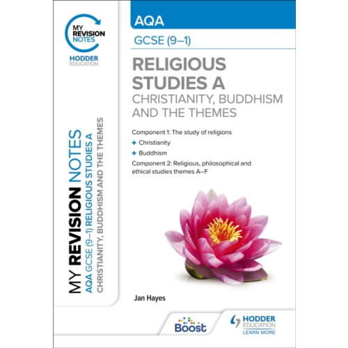Hodder Education My Revision Notes: AQA GCSE (9-1) Religious Studies Specification A Christianity, Buddhism and the Religious, Philosophical and Ethical Themes (häftad, eng)