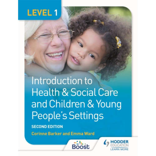 Hodder Education Level 1 Introduction to Health & Social Care and Children & Young People's Settings, Second Edition (häftad, eng)