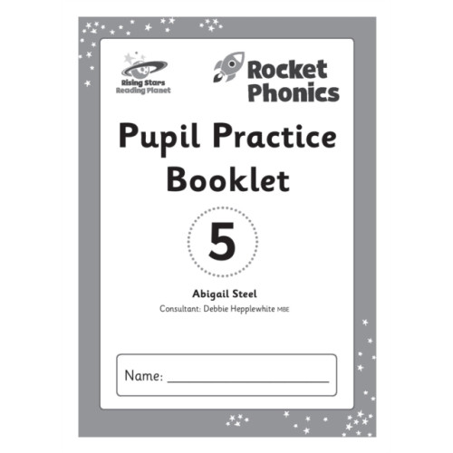 Hodder Education Reading Planet: Rocket Phonics – Pupil Practice Booklet 5 (häftad)