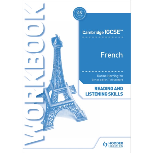 Hodder Education Cambridge IGCSE™ French Reading and Listening Skills Workbook (häftad)