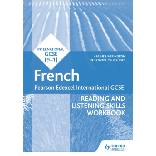 Hodder Education Pearson Edexcel International GCSE French Reading and Listening Skills Workbook (häftad)