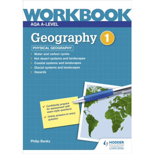 Hodder Education AQA A-level Geography Workbook 1: Physical Geography (häftad)