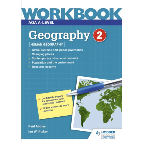 Hodder Education AQA A-level Geography Workbook 2: Human Geography (häftad)