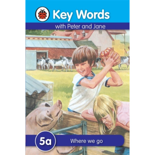 Penguin Random House Children's UK Key Words: 5a Where we go (inbunden, eng)