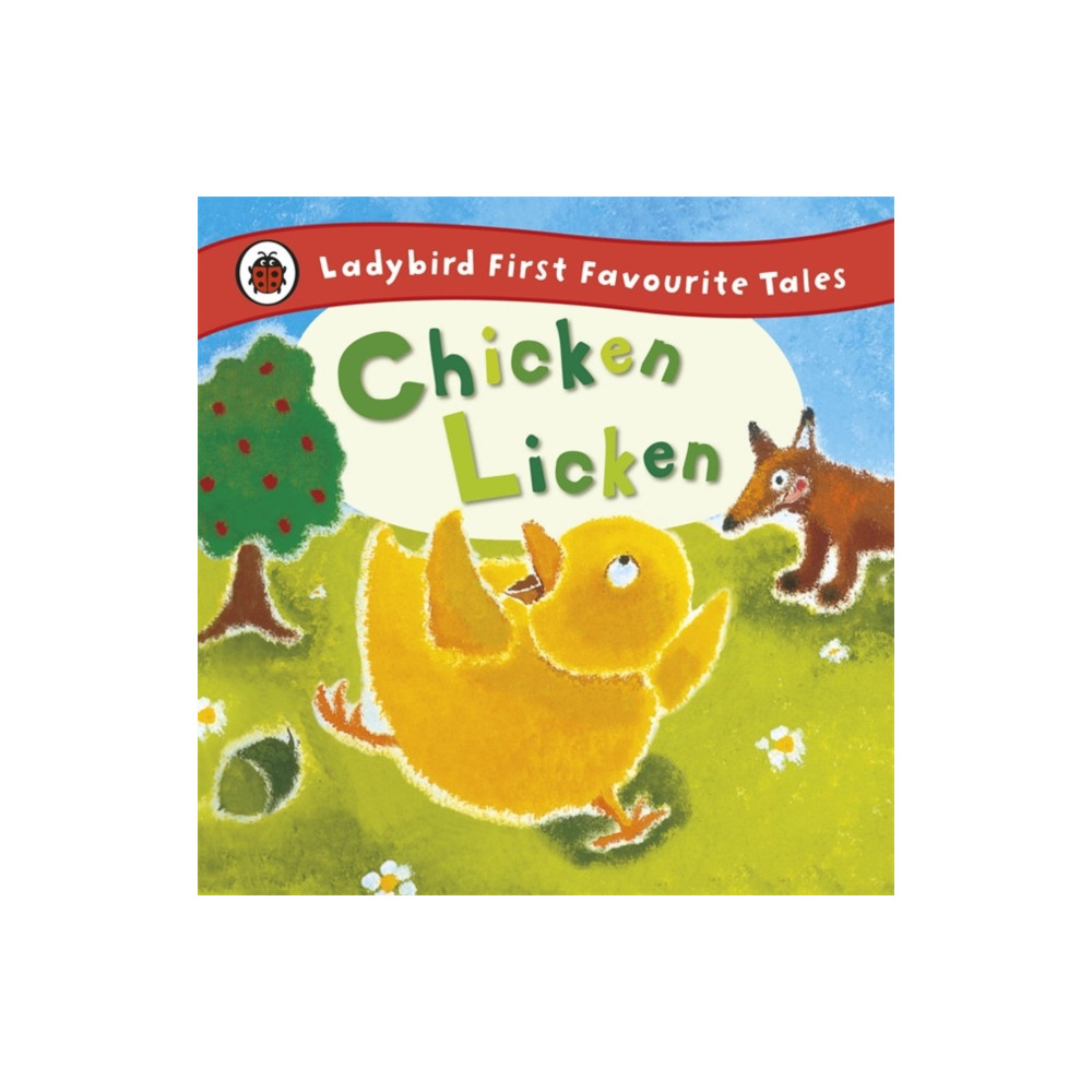 Produktbild för Chicken Licken: Ladybird First Favourite Tales (inbunden, eng)