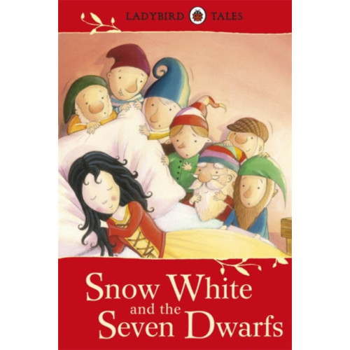Penguin Random House Children's UK Ladybird Tales: Snow White and the Seven Dwarfs (inbunden, eng)
