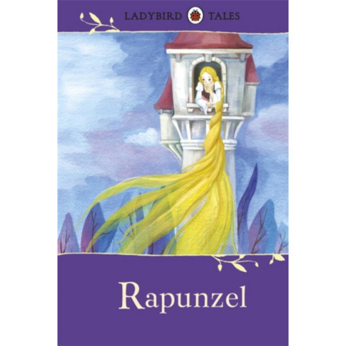 Penguin Random House Children's UK Ladybird Tales: Rapunzel (inbunden, eng)