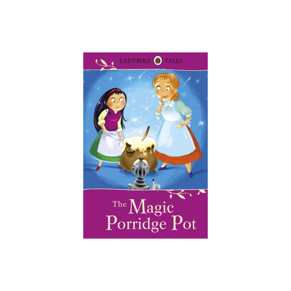 Produktbild för Ladybird Tales: The Magic Porridge Pot (inbunden, eng)