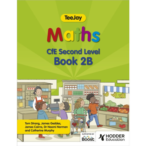 Hodder Education TeeJay Maths CfE Second Level Book 2B Second Edition (häftad)