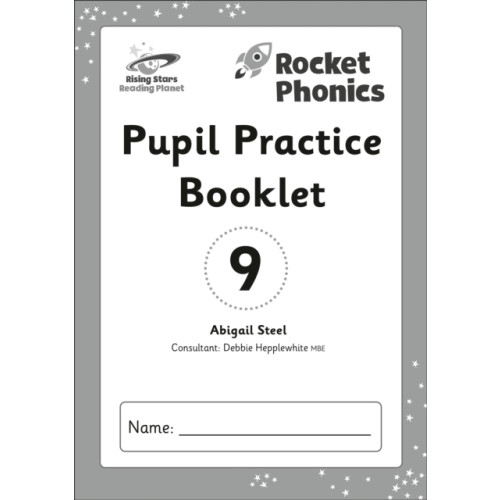 Hodder Education Reading Planet: Rocket Phonics - Pupil Practice Booklet 9 (häftad)