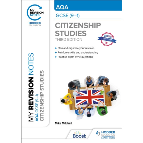 Hodder Education My Revision Notes: AQA GCSE (9-1) Citizenship Studies Third Edition (häftad)