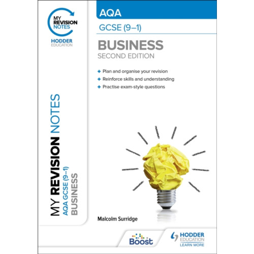 Hodder Education My Revision Notes: AQA GCSE (9-1) Business Second Edition (häftad)