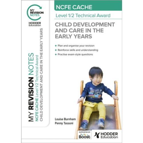 Hodder Education My Revision Notes: NCFE CACHE Level 1/2 Technical Award in Child Development and Care in the Early Years (häftad)